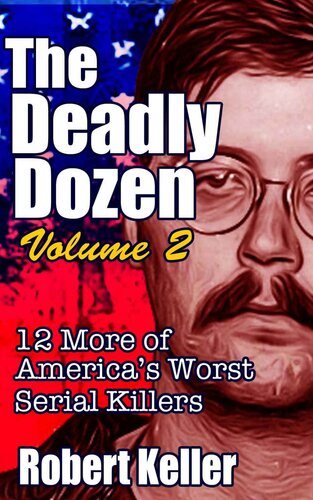The Deadly Dozen Volume 2