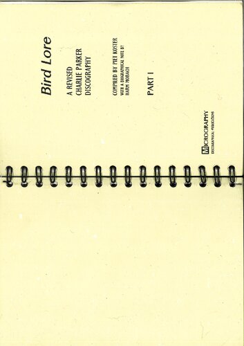 ﻿داستان پرنده. دیسکوگرافی اصلاح شده چارلی پارکر. قسمت I - II - III (شامل اضافات