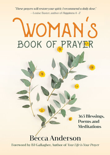 ﻿کتاب دعای زن: 365 نعمت، اشعار و مراقبه (هدیه مسیحی برای زنان)