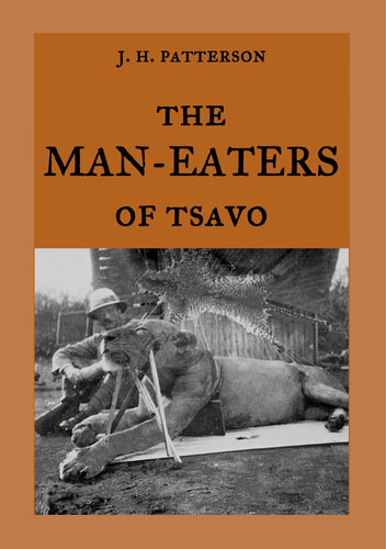 ﻿The Man-Eaters of Tsavo: داستان واقعی شیرهای انسان خوار 