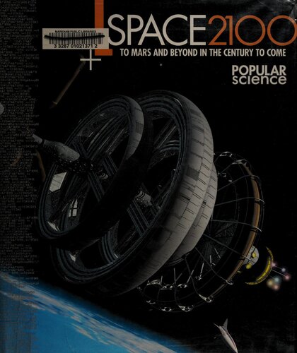 ﻿Space 2100: To Mars and Beyond in the Century Come
