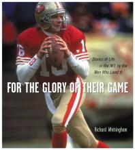 ﻿For the Glory of Their Game: Stories of Life in NFL توسط مردانی که آن را زندگی کردند