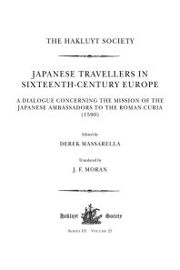 ﻿مسافران ژاپنی در اروپای قرن شانزدهم: گفتگو در مورد مأموریت سفیران ژاپن در کوریای روم (1590): گفتگو در مورد مأموریت سفیران ژاپن در کوریا روم (1590)