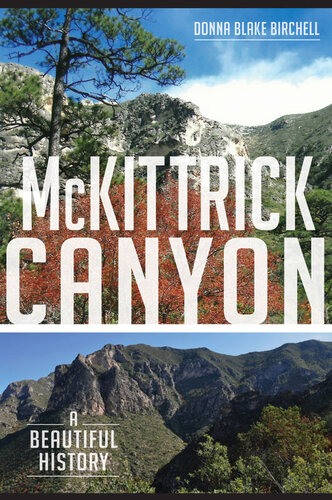﻿McKittrick Canyon: A Beautiful History
