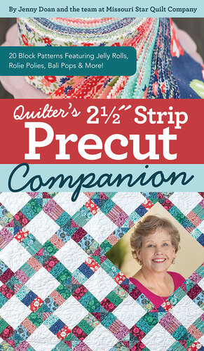 ﻿Companion Precut Precut: 20 الگوی بلوک با ژلیرول ها ، سیاست های رولی ، بالی پاپس.