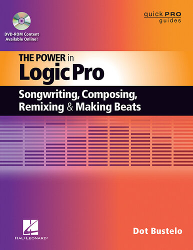 ﻿Power in Logic Pro: آهنگسازی، آهنگسازی، ریمیکس و ساخت بیت