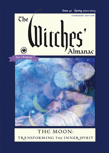 ﻿The Witches' Almanac 2022-2023 نسخه استاندارد شماره 41: ماه - تبدیل روح درونی