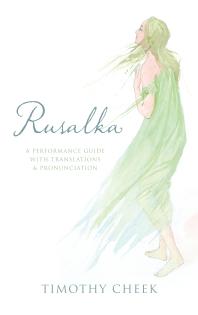 ﻿Rusalka: راهنمای اجرا با ترجمه و تلفظ