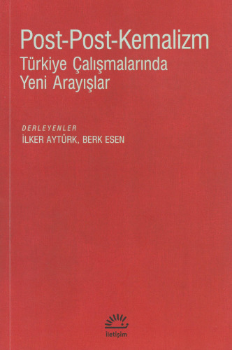 ﻿پسا-کمالیسم: جستارهای جدید در مطالعات ترکیه