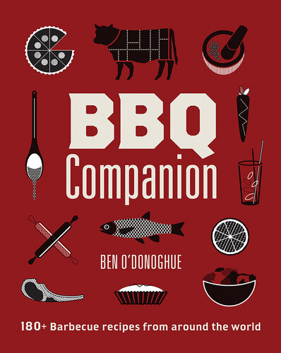 ﻿BBQ Companion 180 دستور پخت باربیکیو از سراسر جهان [تیم-IRA]