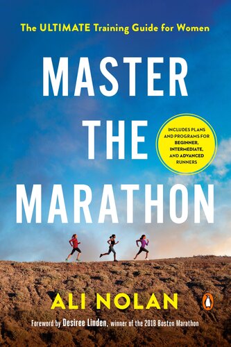 ﻿Master the Marathon: The Ultimate Training Guide for Women