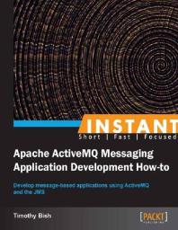﻿نحوه توسعه برنامه پیام رسانی فوری Apache ActiveMQ