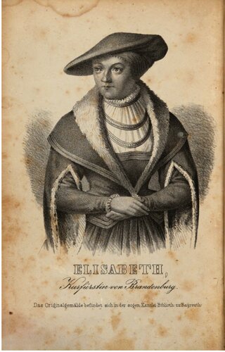 ﻿انتخاب الیزابت براندنبورگ: تصویری از زندگی دوره اصلاحات