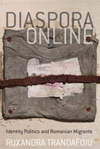 ﻿دیاسپورا آنلاین: سیاست هویت و مهاجران رومانیایی