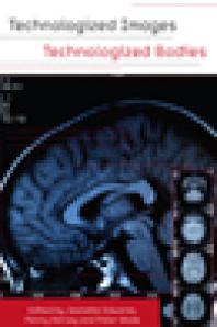 ﻿تصاویر فن آوری شده، بدن های فن آوری شده