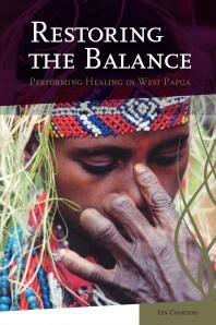 ﻿بازگرداندن تعادل: انجام شفا در غرب پاپوآ