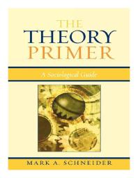 ﻿Theory Primer: a Sociological Guide