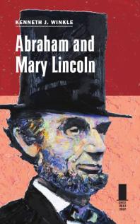 ﻿آبراهام و مری لینکلن