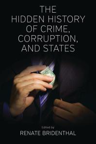 ﻿تاریخچه پنهان جنایت، فساد، و دولت ها