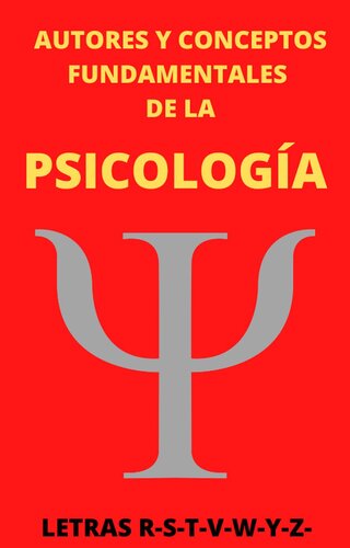﻿نویسندگان و مفاهیم بنیادی حروف روانشناسی R-S-T-V-W-Y-Z