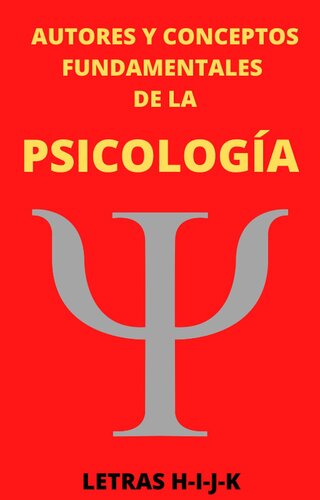 ﻿نویسندگان و مفاهیم بنیادی حروف روانشناسی H-I-J-K