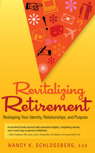 ﻿احیای دوران بازنشستگی: تغییر شکل هویت، روابط و هدف