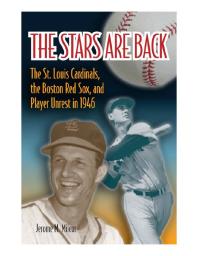 ﻿ستاره ها برگشته اند: کاردینال های سنت لوئیس، بوستون رد ساکس و ناآرامی بازیکنان در سال 1946