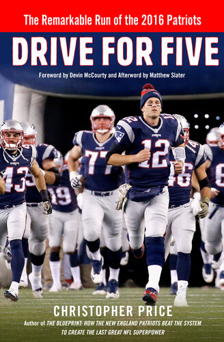 ﻿Drive for Five: The Remarkable Run of the Patriots 2016