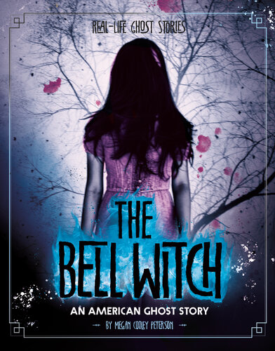 ﻿The Bell Witch: یک داستان ارواح آمریکایی