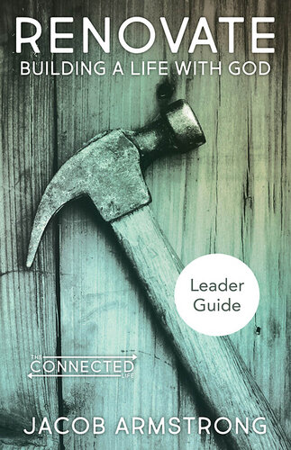 ﻿Renovate Leader Guide: ساختن زندگی با خدا