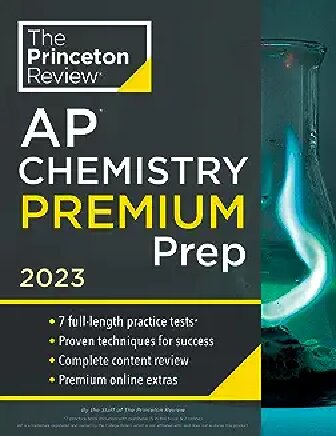 ﻿AP Chemistry Premium Prep, 2023: 7 تست تمرینی استراتژی های بررسی کامل محتوا
