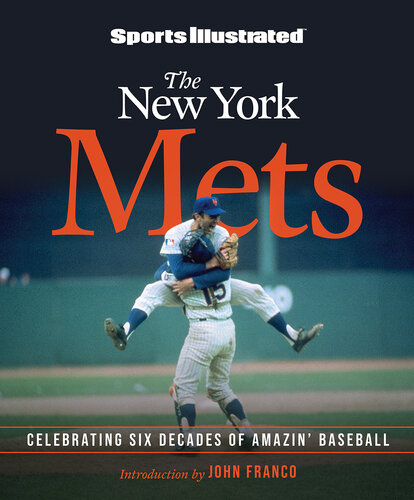 ﻿Sports Illustrated The New York Mets: جشن گرفتن شش دهه بیس بال آمازین