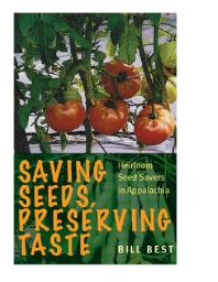 ﻿صرفه جویی در دانه ها، حفظ طعم: ذخیره گران بذر میراث در آپالاشیا