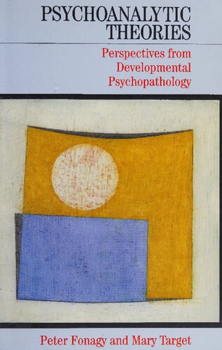 ﻿نظریه های روانکاوی: دیدگاه هایی از آسیب شناسی روانی رشد