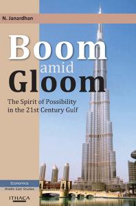 ﻿Boom Mid Gloom: The Spirit of Possibility in the 21st Century Gulf