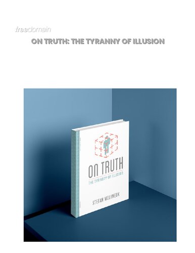 ﻿درباره حقیقت: استبداد توهم