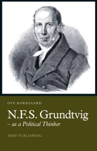 ﻿N.F.S. Grundtvig - به عنوان یک متفکر سیاسی: به عنوان یک متفکر سیاسی