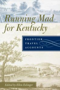 ﻿Running Mad for Kentucky: Frontier Travel Accounts