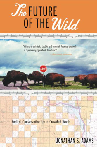 ﻿آینده وحشی: حفاظت رادیکال برای جهانی شلوغ