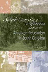 ﻿راهنمای دایره المعارف کارولینای جنوبی برای انقلاب آمریکا در کارولینای جنوبی