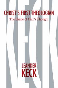﻿اولین الهی دان مسیح: شکل اندیشه پولس