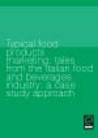 ﻿بازاریابی معمولی محصولات غذایی: داستان هایی از صنعت غذا و نوشیدنی ایتالیا