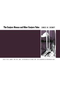 ﻿The Conjure Woman و دیگر داستانهای تجسم