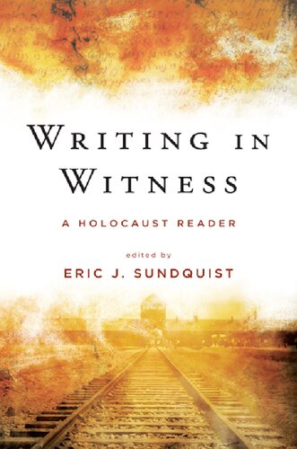﻿Writing in Witness: A Holocaust Reader
