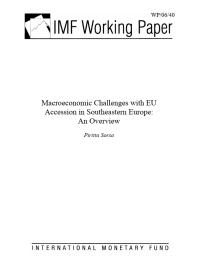 ﻿چالش های اقتصاد کلان با الحاق به اتحادیه اروپا در جنوب شرقی اروپا: مروری بر