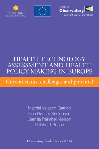 ﻿ارزیابی فناوری سلامت و سیاست گذاری سلامت در اروپا: وضعیت فعلی، چالش ها و پتانسیل ها