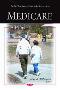 ﻿Medicare: A Primer: A Primer