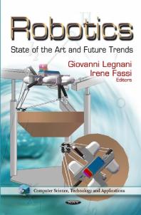 ﻿Robotics: State of the Art and Future Trends: State of the Art and Future Trends