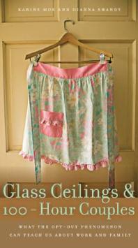 ﻿سقف های شیشه ای و زوج های 100 ساعته: آنچه پدیده انصراف می تواند در مورد کار و خانواده به ما بیاموزد