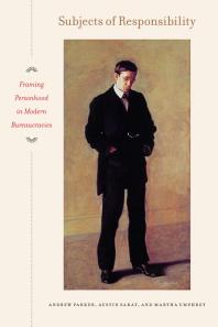 ﻿موضوعات مسئولیت: چارچوب‌بندی شخصیت در بوروکراسی‌های مدرن